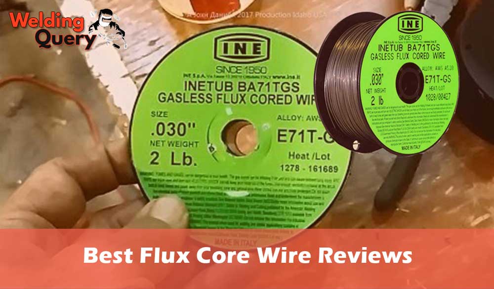 Best Flux Core Wire