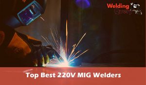 Top Best 220V MIG Welders